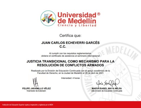 Justicia transicional como mecanismo para la resolución de conflictos armados — Juan Carlos Echeverri Garcés