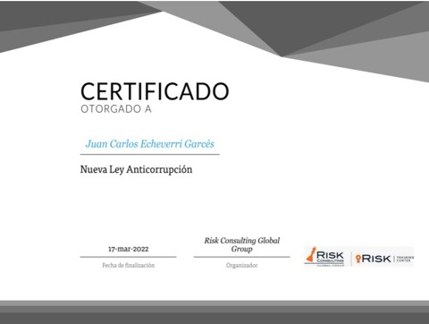 Nueva Ley Anticorrupción — Juan Carlos Echeverri Garcés